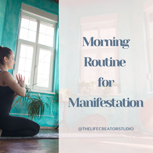 Morning Routine for Manifestation