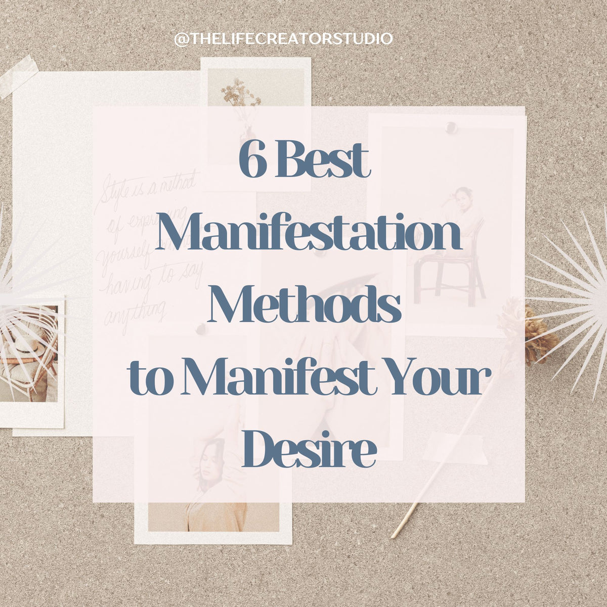 Manifestation – The Life Creator