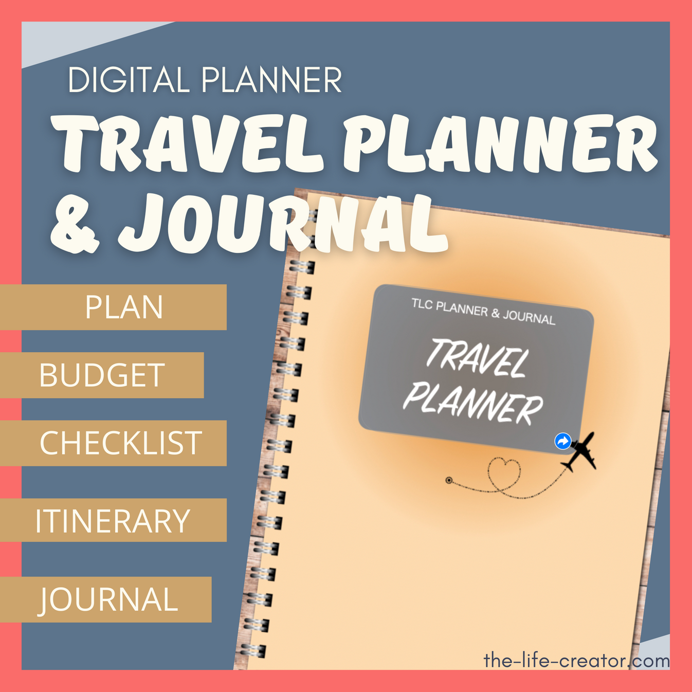 Travel Planner and Journal The Life Creator
